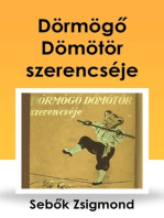 Dörmögő Dömötör szerencséje