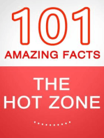The Hot Zone - 101 Amazing Facts You Didn't Know