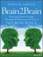 Brain2Brain: Enacting Client Change Through the Persuasive Power of Neuroscience