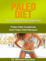 Paleo Diet: The Essential Paleo Diet Plan: Paleo Diet Cookbook And Paleo Diet Recipes
