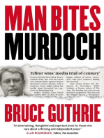 Man Bites Murdoch: Four Decades In Print, Six Days In Court