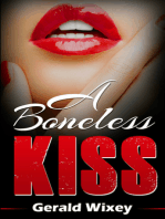 A Boneless Kiss