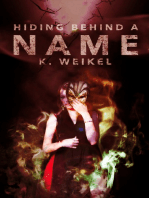 Hiding behind a Name (The Maskless Trilogy #2)