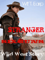 A Stranger With Six-Guns: Wild West Story: Wild West Series