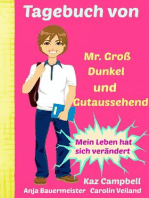 Tagebuch von Mr. Groß, Dunkel und Gutaussehend