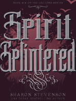 Spirit Splintered