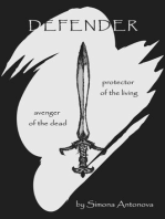DEFENDER: Avenger of the Dead, Protector of the Living