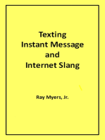 Texting Instant Message and Internet Slang