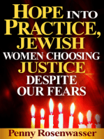 Hope Into Practice, Jewish Women Choosing Justice Despite Our Fears