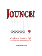 Jounce: Crafting a Resilient Life in an Increasingly Chaotic World