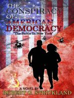 The Conspiracy of American Democracy: The Battle in New York