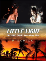 Little Light Episode four: Morning Star