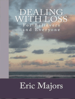 Dealing with Loss for Believers and Everyone