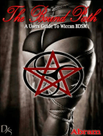 The Bound Path: A Guide To Wiccan BDSM