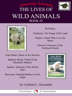 The Lives of Wild Animals Book #3: Educational Version