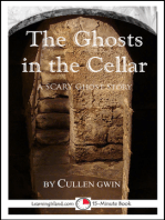 The Ghosts in the Cellar