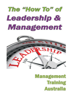 The "How to" of Leadership and Management