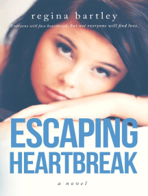 Escaping Heartbreak: Unbroken Series, #1