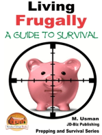 Living Frugally: A Guide to Survival