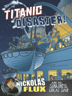 Titanic Disaster!: Nickolas Flux and the Sinking of the Great Ship