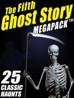 The Fifth Ghost Story MEGAPACK ®: 25 Classic Haunts