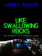 Like Swallowing Rocks