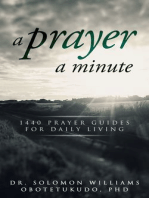 A Prayer A Minute: 1440 Minutes Prayer Guides For Daily Living