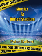 Murder At United Stadium