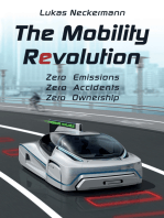 The Mobility Revolution: Zero Emissions, Zero Accidents, Zero Ownership