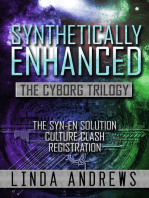 Synthetically-Enhanced: The Cyborg Trilogy