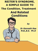 Reiter’s Syndrome, A Simple Guide To The Condition, Treatment And Related Conditions