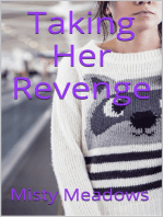 Taking Her Revenge (Femdom)