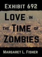 Exhibit 692: Love in the Time of Zombies: The Outbreak Archives, #1