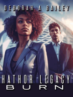 Hathor Legacy: Burn: Hathor Legacy, #2