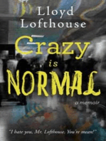 Crazy is Normal