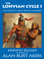 The Lohvian Cycle I [The eleventh Dray Prescot omnibus]