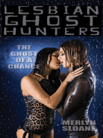 The Ghost of a Chance (Lesbian Ghost Hunters, #9)