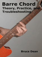 Barre Chord Theory, Practice, and Troubleshooting