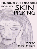 Finding the Reason for my Skin Picking