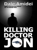 Killing Doctor Jon: Jon's Trilogy, #3