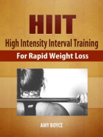 HIIT: High Intensity Interval Training for Rapid Weight Loss