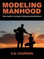 Modeling Manhood:: Adam Sandler's Portrayals of Masculinity and Manhood