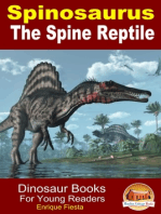 Spinosaurus: The Spine Reptile