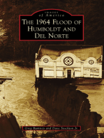 The 1964 Flood of Humboldt and Del Norte