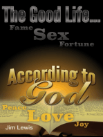 The Good Life...According to God