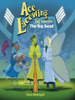 Ace Lacewing, Bug Detective: The Big Swat