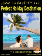 How to Identify the Perfect Holiday Destination