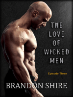 The Love of Wicked Men (Episode Three)