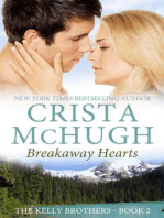 Breakaway Hearts: The Kelly Brothers, #2
