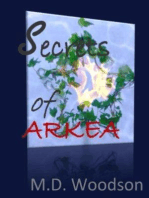 Secrets of Arkea: Arkea, #1